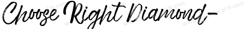 Choose Right Diamond字体转换